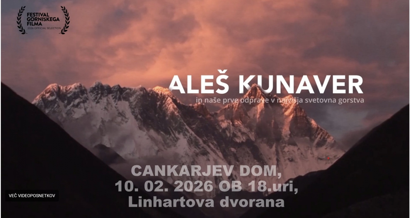 Aleš Kunaver in naše prve odprave v najvišja svetovna gorstva | premiera filma