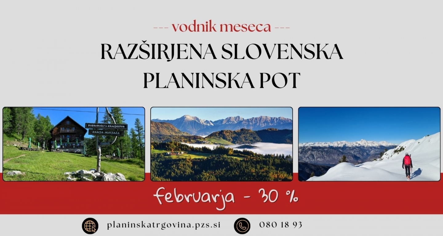 Vodnik meseca | Razširjena slovenska planinska pot